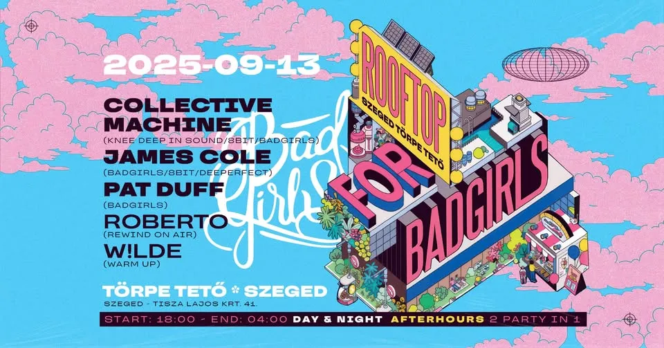 09-13 Badgirls ROOFTOP * Szeged Dwarf Roof day&night
