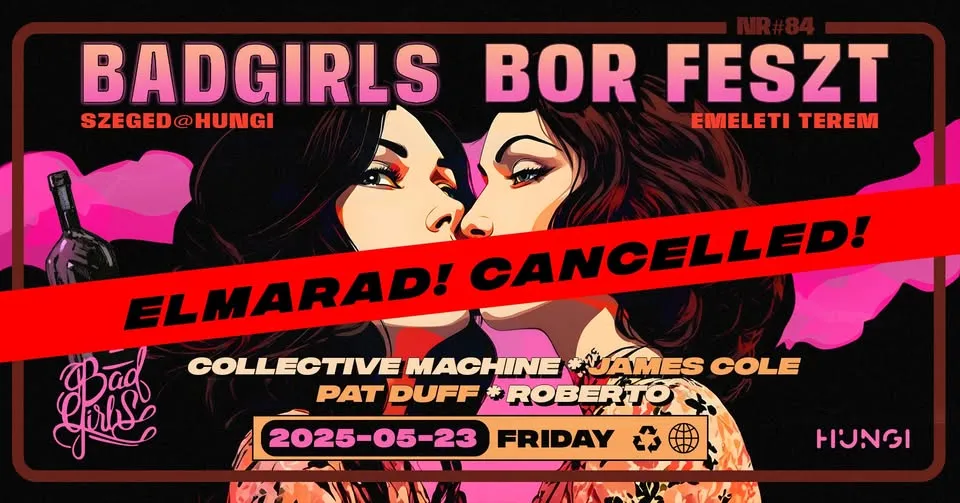 2025-05-23 Badgirls BOR FEST special - Szeged Hungi Floor Room